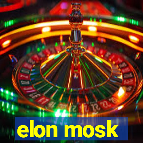 elon mosk